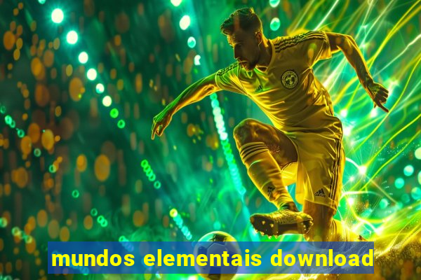 mundos elementais download